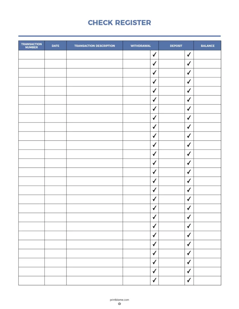 Editable checkbook register - A structured template designed for tracking financial transactions including columns for transaction number, date, description, withdrawal, deposit, and balance. The layout features a blue header along with clear, organized rows for easy entry and monitoring.