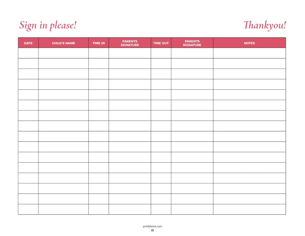 Daycare sign in sheet free printable - A colorful and organized sheet designed for daycare use featuring sections for date, child's name, time in, time out, parents' signature, and notes. The playful header "Sign in please!" adds a welcoming touch while the structured layout ensures clarity and ease of use.