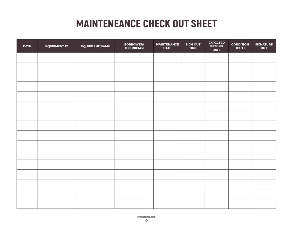 Maintenance check out sheet - This printable features a structured layout with multiple rows and columns designed for tracking equipment maintenance. It includes headings for date, equipment ID, equipment name, borrower/technician, maintenance date, sign-out time, expected return date, condition upon checkout, and signatures.